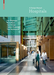 Hospitals: A Design Manual