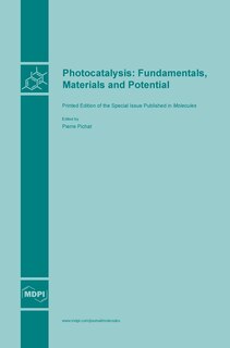 Photocatalysis: Fundamentals, Materials and Potential