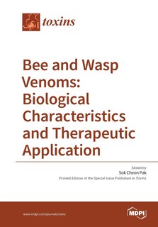 Couverture_Bee and Wasp Venoms Biological Characteristics and Therapeutic Application