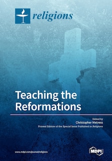 Front cover_Teaching the Reformations