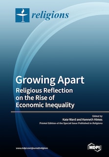 Couverture_Growing Apart Religious Reflection on the Rise of Economic Inequality