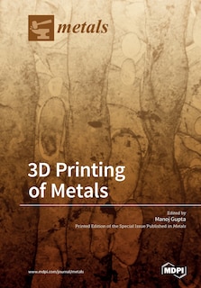 Couverture_3D Printing of Metals