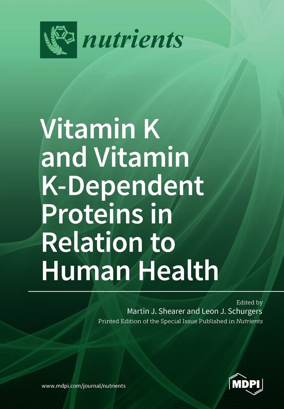 Front cover_Vitamin K and Vitamin K-Dependent Proteins in Relation to Human Health