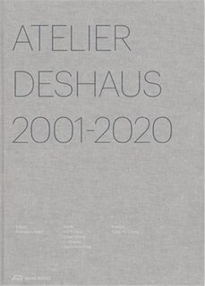 Couverture_Atelier Deshaus 2001&ndash;2020