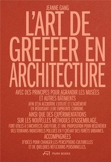Couverture_L'Art de greffer en architecture