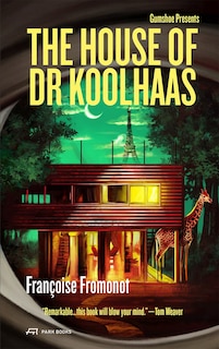 Couverture_The House of Doctor Koolhaas