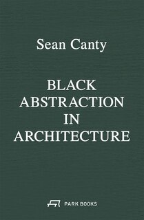 Front cover_Black Abstraction in Architecture
