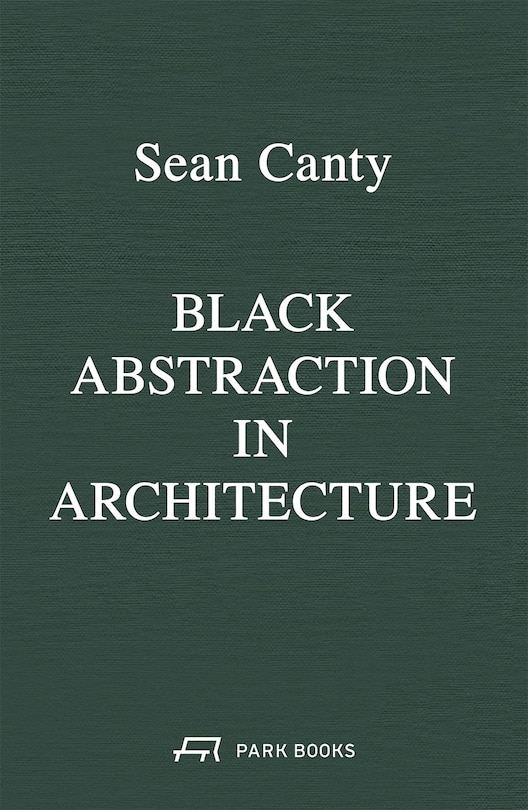 Front cover_Black Abstraction in Architecture