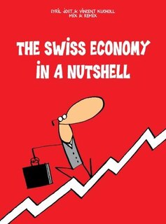 Front cover_The Swiss Economy in a Nutshell