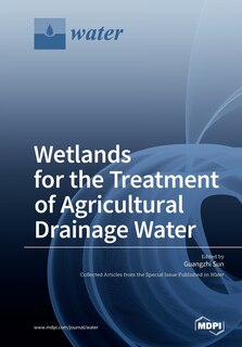 Front cover_Wetlands for the Treatment of Agricultural Drainage Water