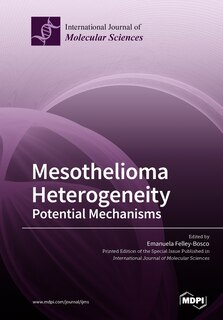 Front cover_Mesothelioma Heterogeneity Potential Mechanisms