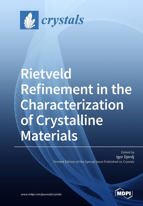 Front cover_Rietveld Refinement in the Characterization of Crystalline Materials