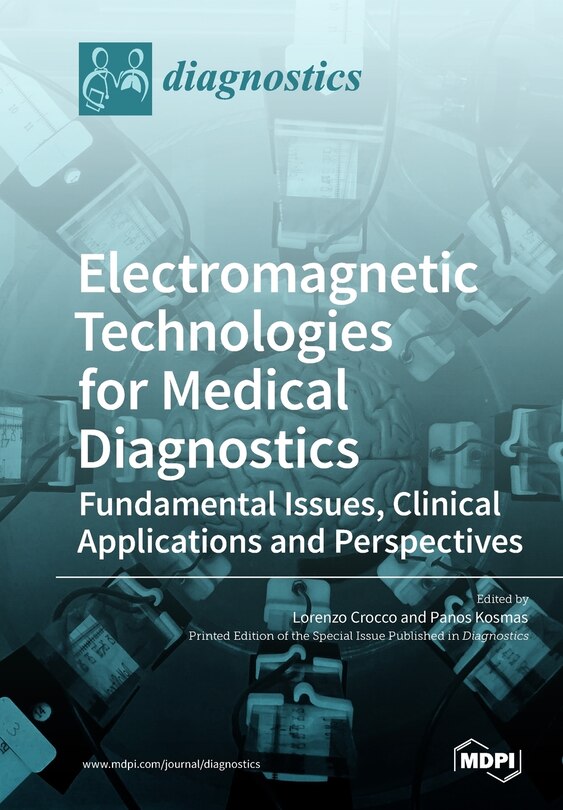 Front cover_Electromagnetic Technologies for Medical Diagnostics