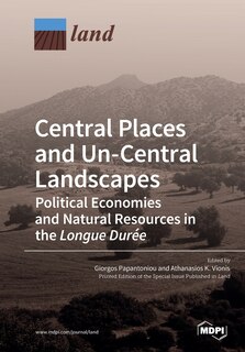 Front cover_Central Places and Un-Central Landscapes