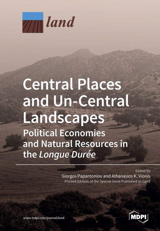 Front cover_Central Places and Un-Central Landscapes