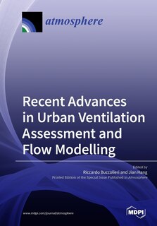 Front cover_Recent Advances in Urban Ventilation Assessment and Flow Modelling