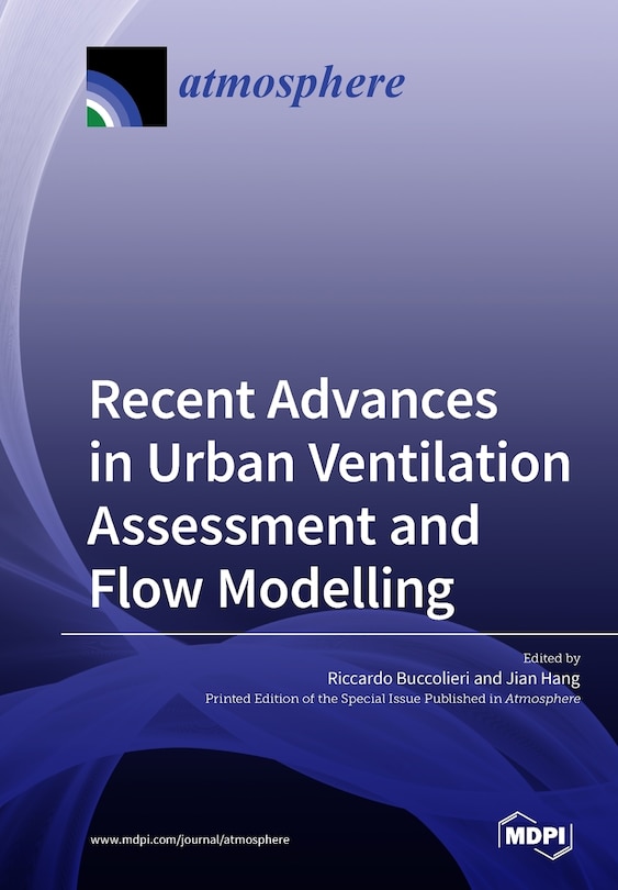 Front cover_Recent Advances in Urban Ventilation Assessment and Flow Modelling