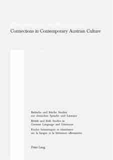 Blueprints For No-man's Land: Connections In Contemporary Austrian Culture by Janet Stewart