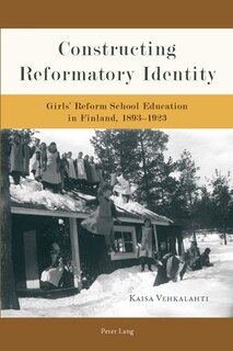 Front cover_Constructing Reformatory Identity