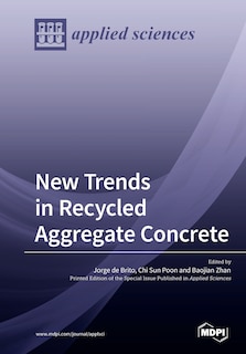 New Trends In Recycled Aggregate Concrete