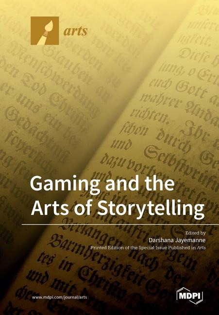 Front cover_Gaming And The Arts Of Storytelling