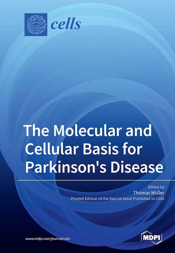 Front cover_The Molecular And Cellular Basis For Parkinson's Disease