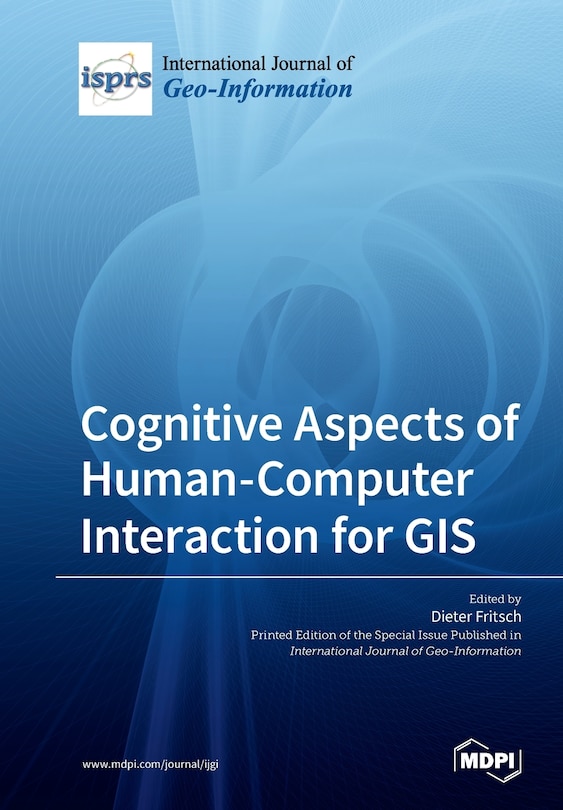 Front cover_Cognitive Aspects Of Human-computer Interaction For Gis