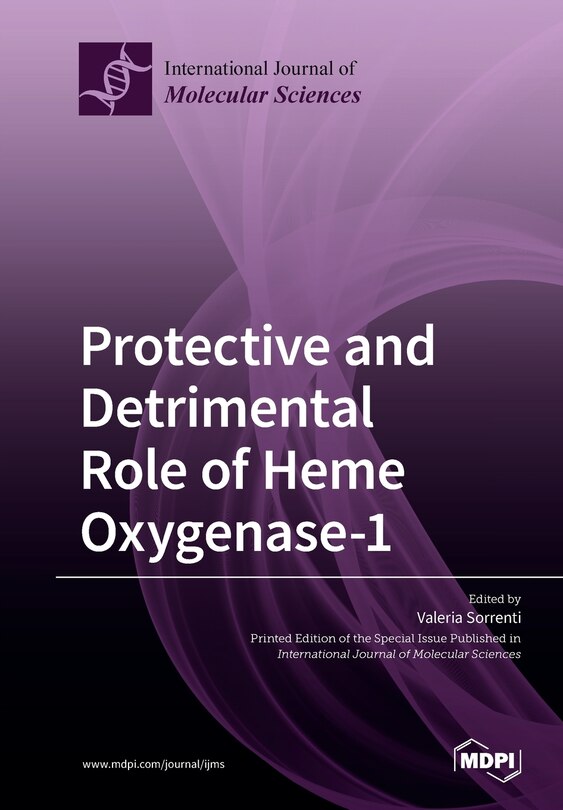 Couverture_Protective And Detrimental Role Of Heme Oxygenase-1