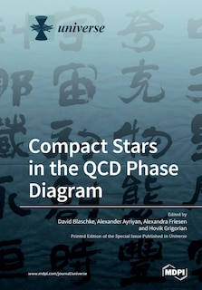 Couverture_Compact Stars In The Qcd Phase Diagram