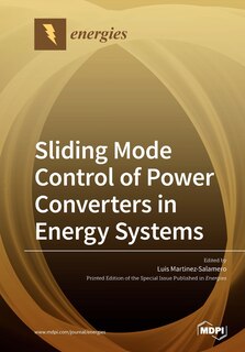 Front cover_Sliding Mode Control of Power Converters in Renewable Energy Systems
