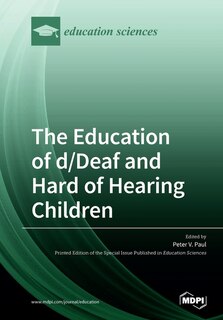 Couverture_The Education Of D/deaf And Hard Of Hearing Children