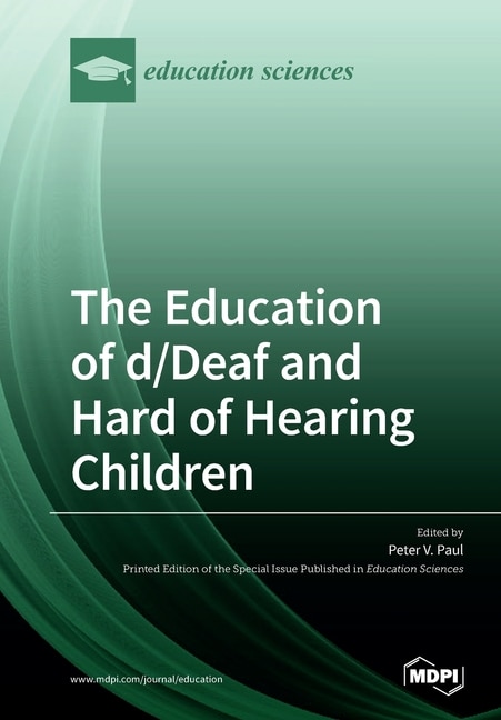 Couverture_The Education Of D/deaf And Hard Of Hearing Children