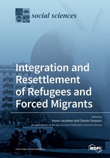 Couverture_Integration And Resettlement Of Refugees And Forced Migrants