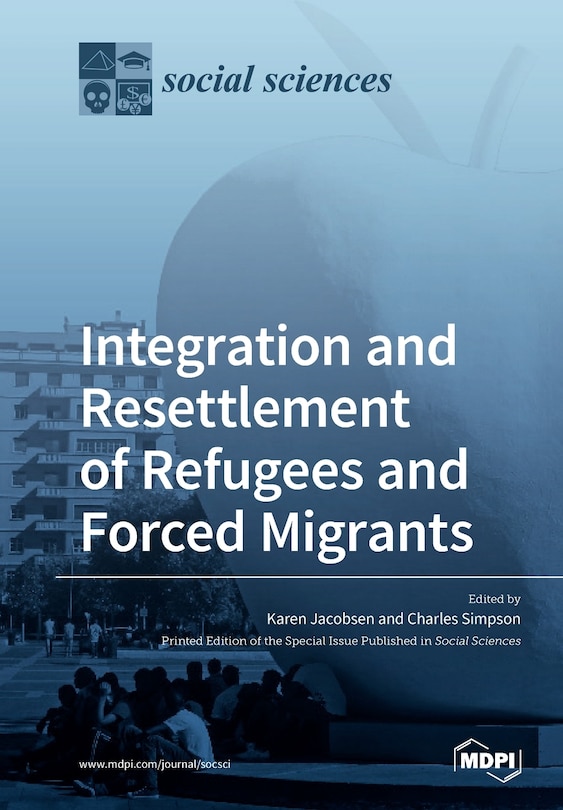 Couverture_Integration And Resettlement Of Refugees And Forced Migrants