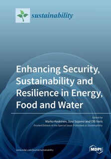 Couverture_Enhancing Security, Sustainability and Resilience in Energy, Food and Water