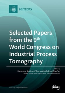 Couverture_Selected Papers From The 9th World Congress On Industrial Process Tomography