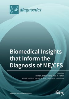 Front cover_Biomedical Insights That Inform The Diagnosis Of Me/cfs