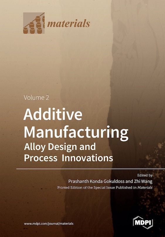 Front cover_Additive Manufacturing Volume 2
