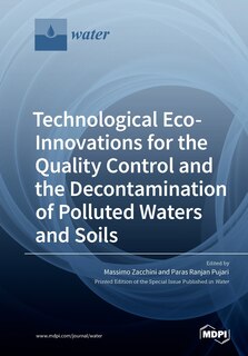 Front cover_Technological Eco-Innovations for the Quality Control and the Decontamination of Polluted Waters and Soils