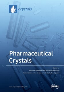 Pharmaceutical Crystals