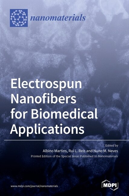 Couverture_Electrospun Nanofibers for Biomedical Applications