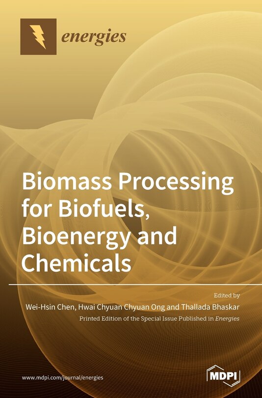 Front cover_Biomass Processing for Biofuels, Bioenergy and Chemicals