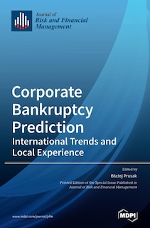 Corporate Bankruptcy Prediction: International Trends and Local Experience