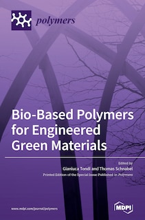 Front cover_Bio-Based Polymers for Engineered Green Materials