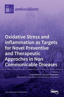 Couverture_Oxidative Stress and Inflammation as Targets for Novel Preventive and Therapeutic Approches in Non Communicable Diseases
