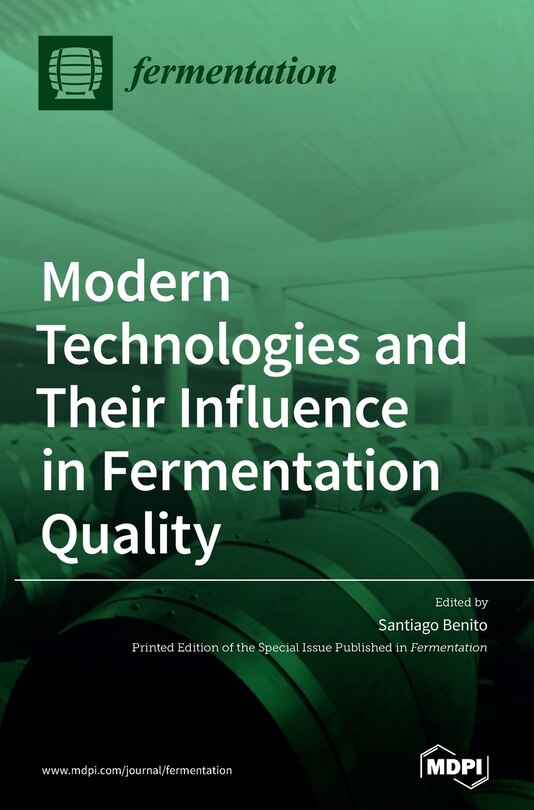 Front cover_Modern Technologies and Their Influence in Fermentation Quality