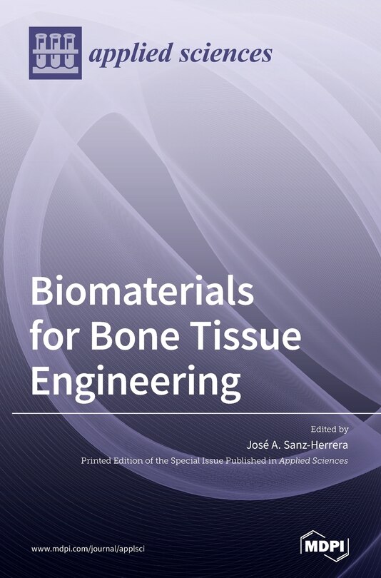 Couverture_Biomaterials for Bone Tissue Engineering