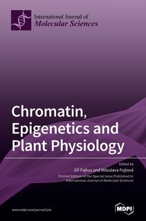 Couverture_Chromatin, Epigenetics and Plant Physiology