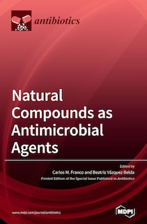 Front cover_Natural Compounds as Antimicrobial Agents