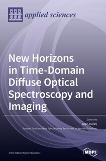 Couverture_New Horizons in Time-Domain Diffuse Optical Spectroscopy and Imaging